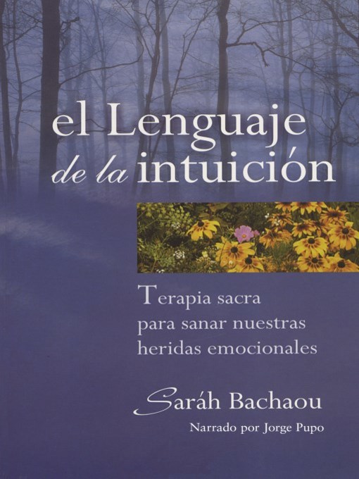 Title details for El lenguaje de la intuicion by Sarah Bachaou - Available